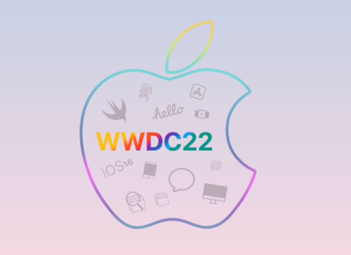 WWDC 2022 Summary Here Are All the Treats We Tasted